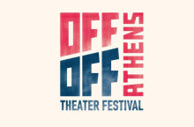 Φεστιβάλ Off Off Athens 12 στο Επί Κολωνώ