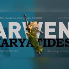 Caryatides | Hommage a Francesca Woodman: Ατομική έκθεση φωτογραφίας της Beatrice Zervas aka Arwen