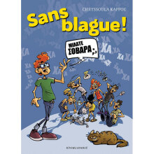 Χρυσούλα Κάππου, Sans blague