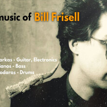 Nikos Ziarkas Presents the Music of Bill Frisell