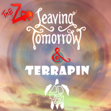 Terrapin & Leaving Tomorrow