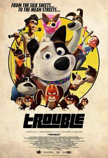 Trouble (dubbed)