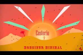 Monsieur Minimal - Easteria (single) - Official Audio video