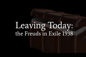 Leaving Today: the Freuds in Exile 1938 - Exhibition Trailer