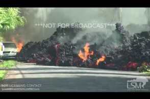 5-6-2018 Leilani Estates, Hi Time Lapse of giant lava flow consuming car, telephone pole falling