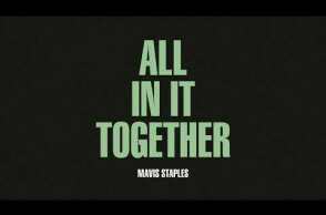 Mavis Staples - "All In It Together"