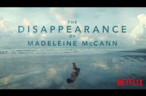 The Disappearance of Madeleine McCann | Official Trailer [HD] | Netflix