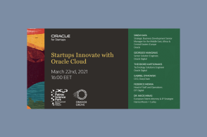 Οι Startups Καινοτομούν με το Oracle Cloud