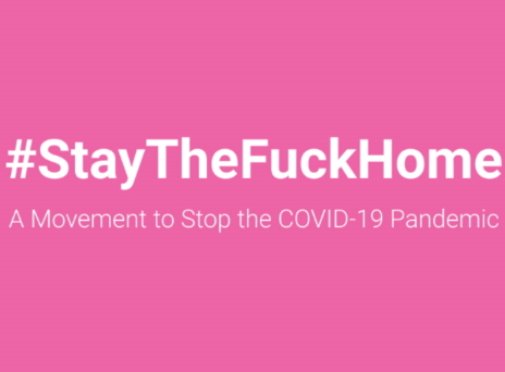 Το κίνημα #StayTheFuckHome για την καταπολέμηση του κορωνοϊού