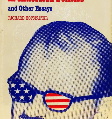 «The Paranoid Style in American Politics» του  Richard J. Hofstadter