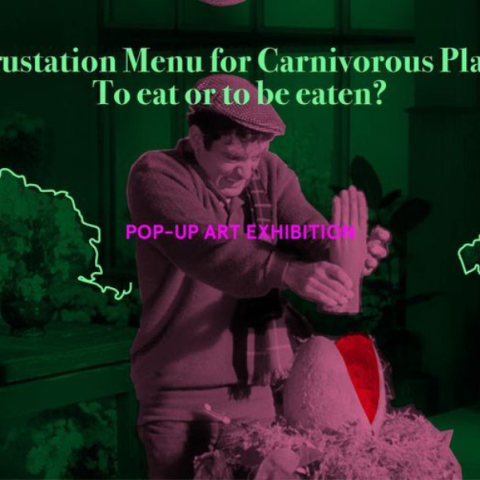 «Degustation Menu for Carnivorous Plants. To eat or to be eaten?» στο Rizom Athens