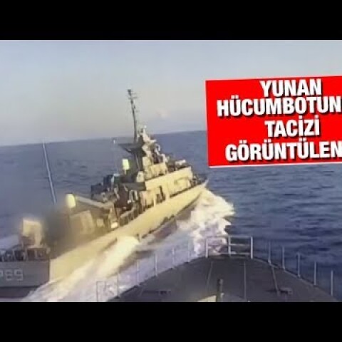 Yunan hücumbotunun tacizi görüntülendi