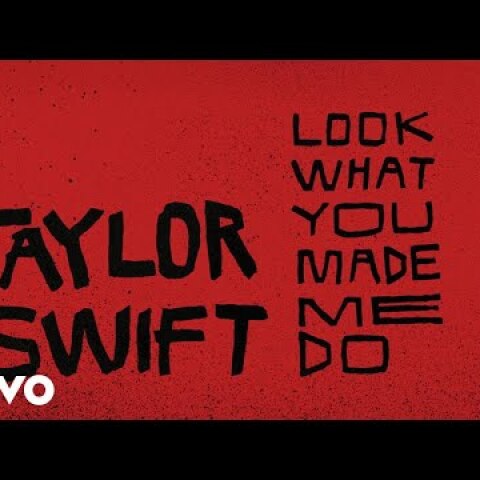 Taylor Swift - Look What You Made Me Do (Lyric Video)
