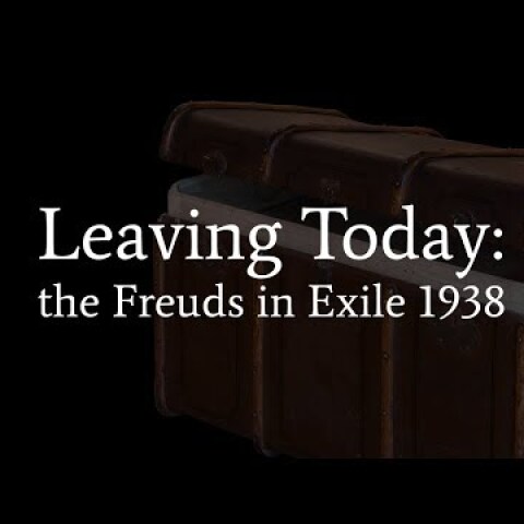 Leaving Today: the Freuds in Exile 1938 - Exhibition Trailer