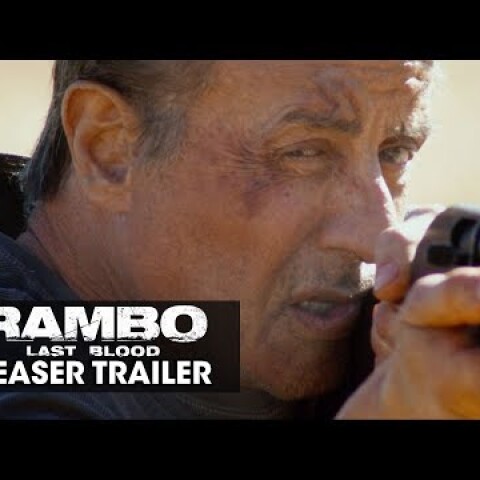 Rambo: Last Blood (2019 Movie) Teaser Trailer— Sylvester Stallone