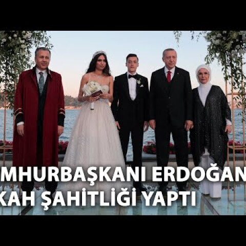 Cumhurbaşkanı Erdoğan Mesut Özil'in nikah şahitliğini yaptı