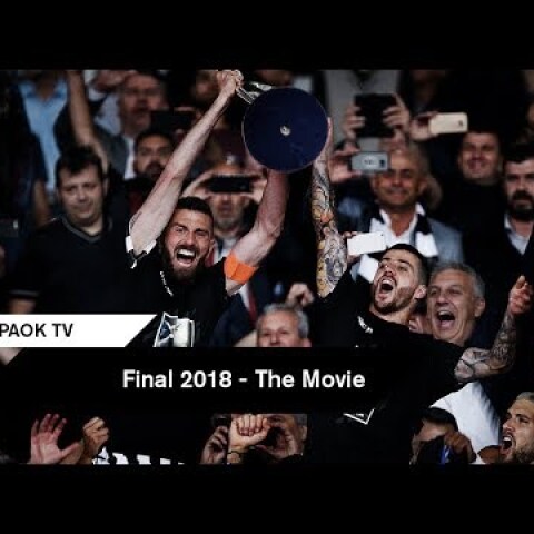 Final 2018 – Τhe Trailer - PAOK TV