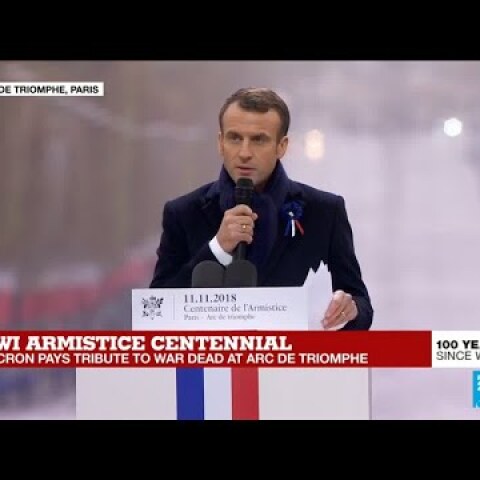 WWI armistice centennial: Macron's speech