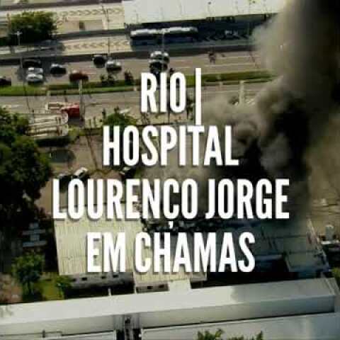 Hospital no Rio de Janeiro arde em chama - 03/11/2018