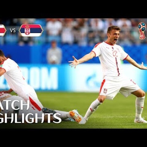 Costa Rica v Serbia | 2018 FIFA World Cup | Match Highlights