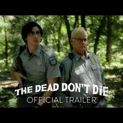 THE DEAD DON’T DIE | Official Trailer | Focus Features
