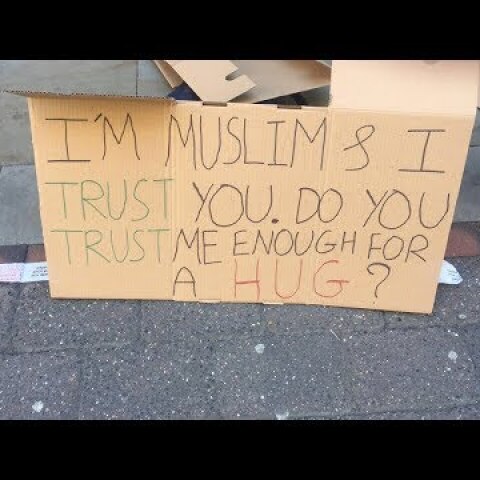 I'M MUSLIM & I TRUST YOU. DO YOU TRUST ME ENOUGH FOR A HUG? | MANCHESTER
