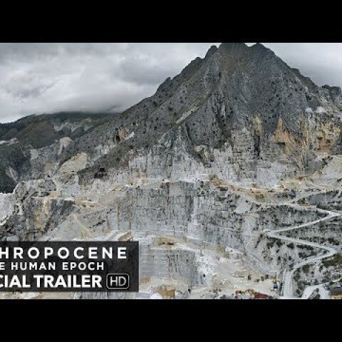 ANTHROPOCENE: The Human Epoch Trailer [HD] Mongrel Media