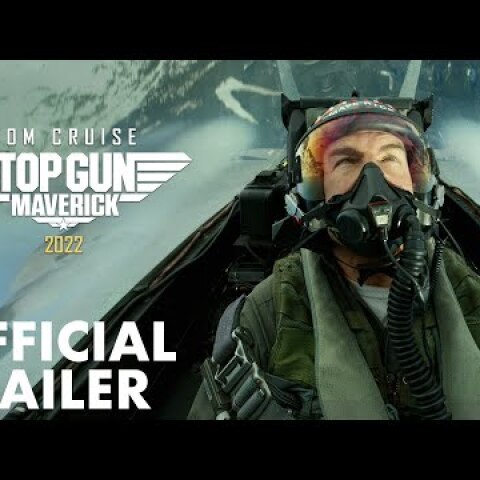 Top Gun: Maverick - Official Trailer (2022) - Paramount Pictures
