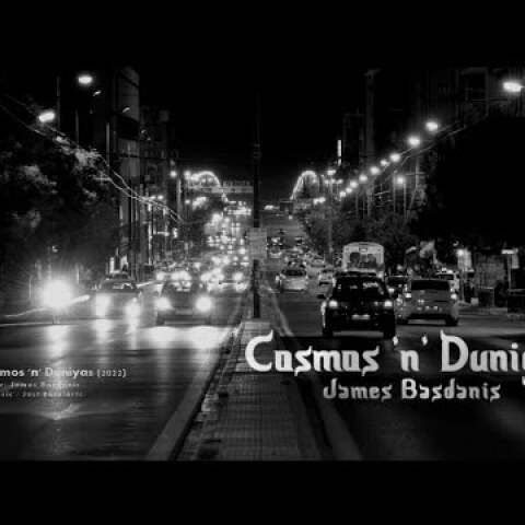 James Basdanis - Cosmos 'n' Duniyas | Official Music Video (2022)