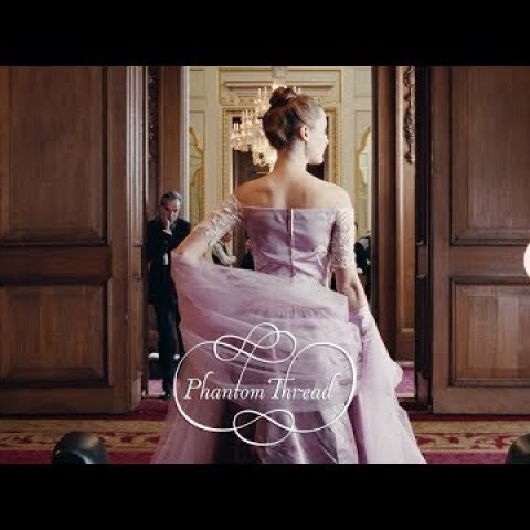 PHANTOM THREAD - Official Trailer [HD] - In Select Theaters Christmas