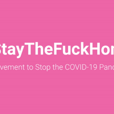 Το κίνημα #StayTheFuckHome για την καταπολέμηση του κορωνοϊού