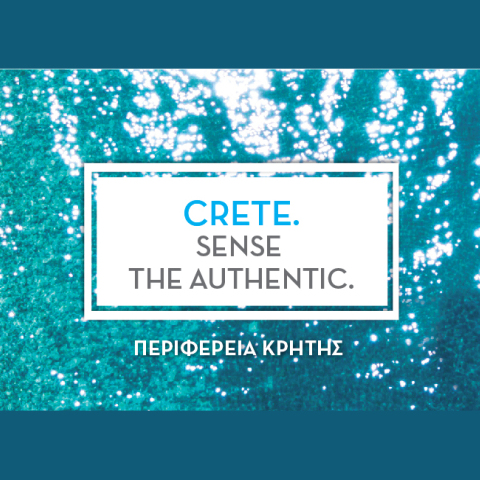 Νιώσε το αυθεντικό, στην Κρήτη «Crete, Sense the Authentic»