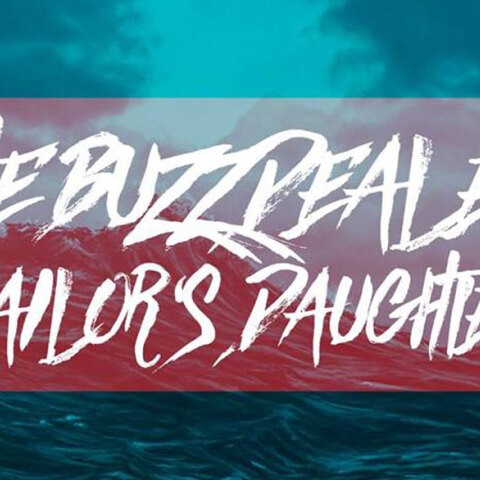 Τhe Buzzdealers + Sailor's Daughter