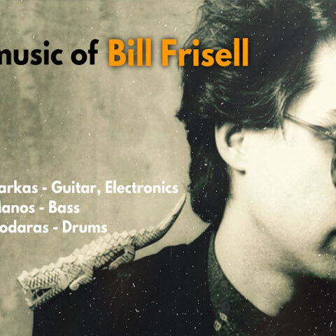 Nikos Ziarkas Presents the Music of Bill Frisell