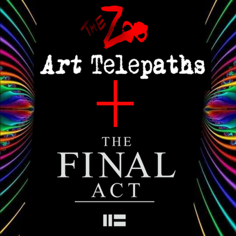 ART Telepaths + Final Act