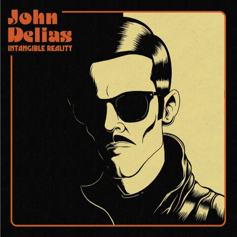 John Delias - Intangible Reality