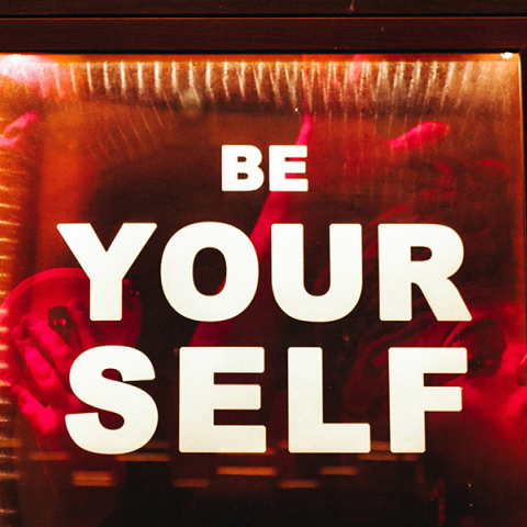«Να είσαι ο εαυτός σου»