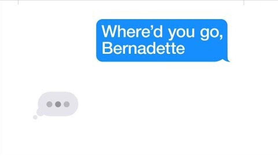 Where'd Do You Go, Bernadette / Πού Χάθηκες, Μπερναντέτ