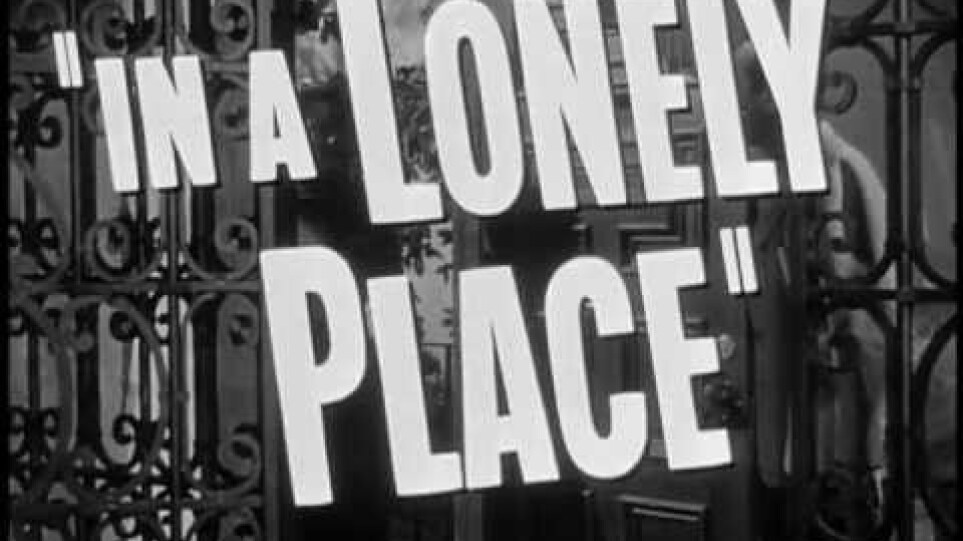 IN A LONELY PLACE TRAILER