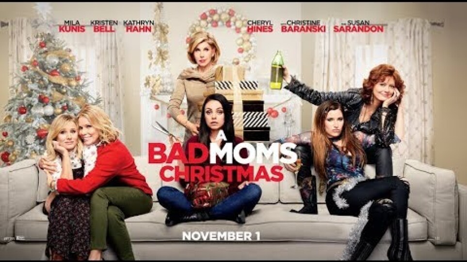 A Bad Moms Christmas / Mαμάδες με Κακή Διαγωγή: Χριστούγεννα εκτός Ελέγχου
