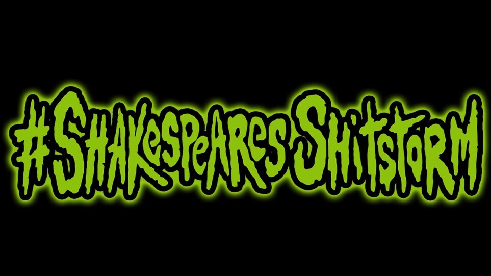 #Shakespeare's Shitstorm Trailer