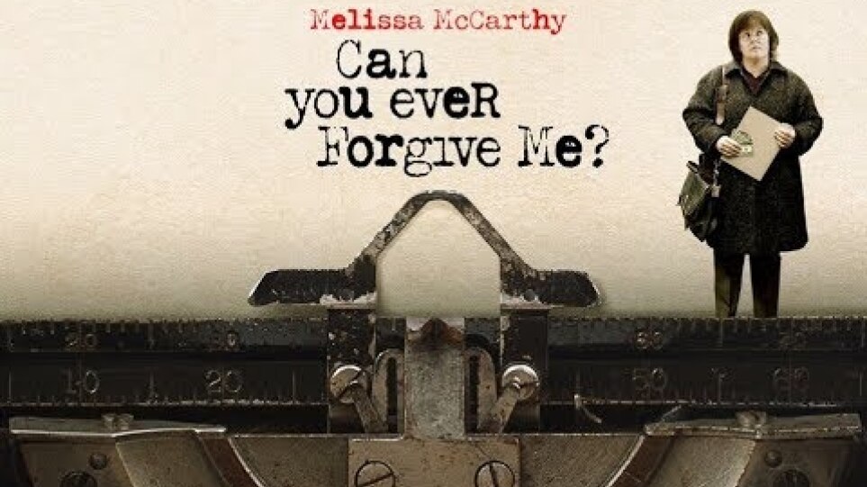 Can You Ever Forgive Me? / Θα Μπορούσες Ποτέ να με Συγχωρέσεις;