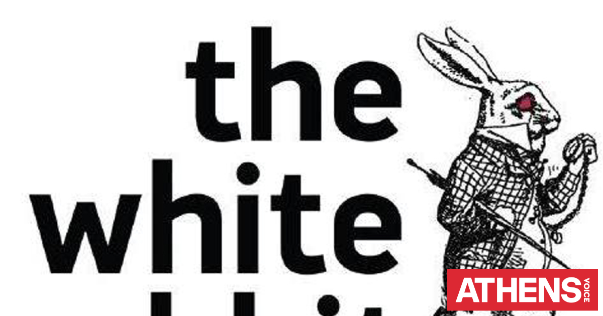 White Rabbit | Athens Voice