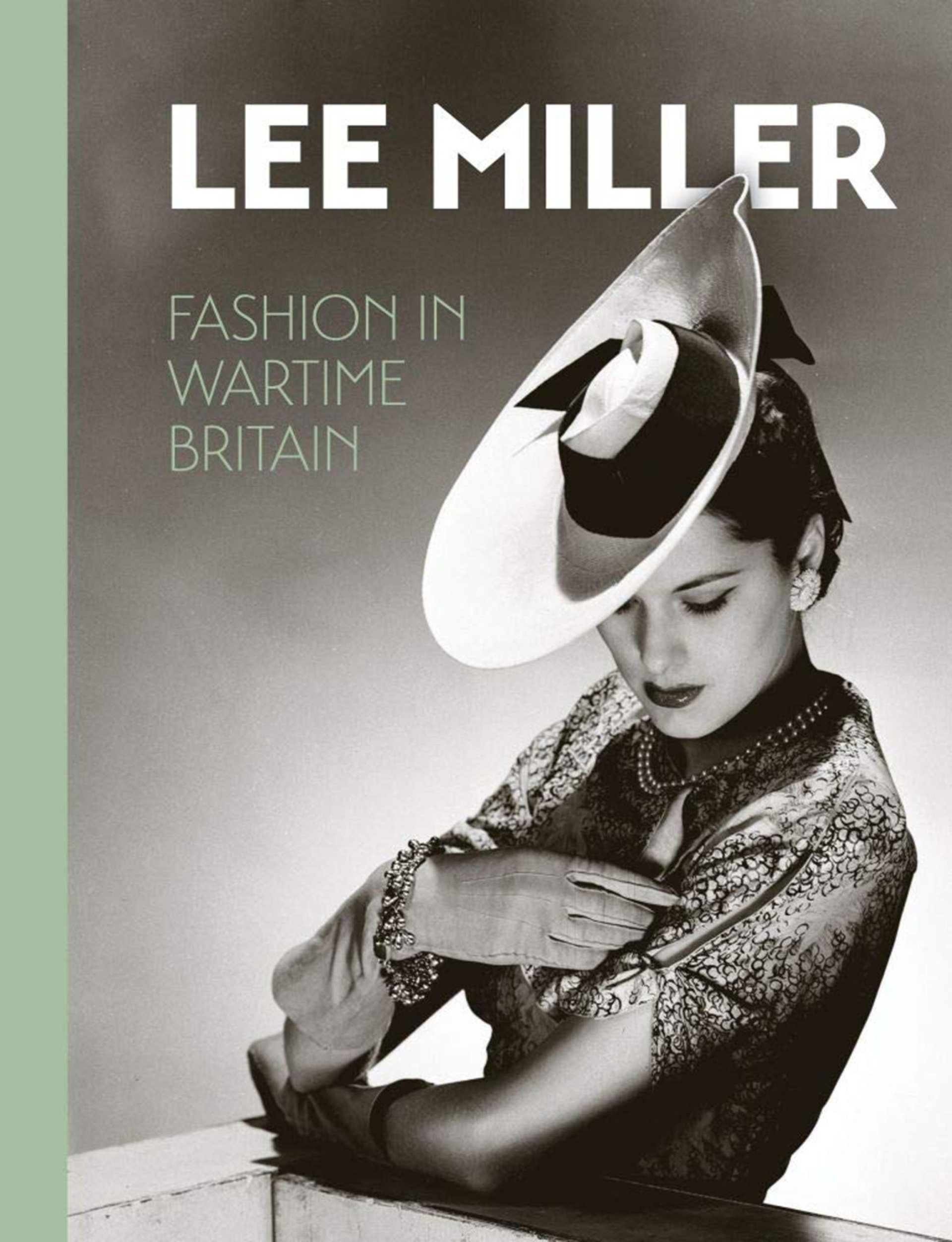 Lee Miller: Fashion in Wartime Britain