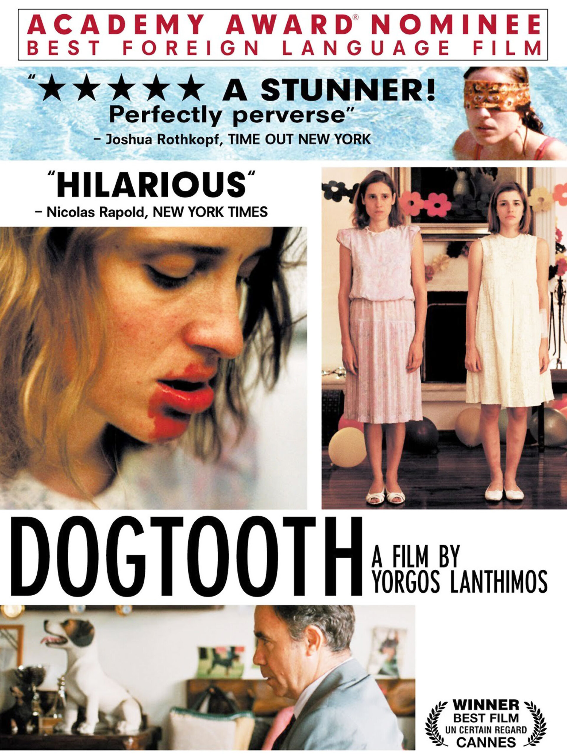 Κυνόδοντας, 2009