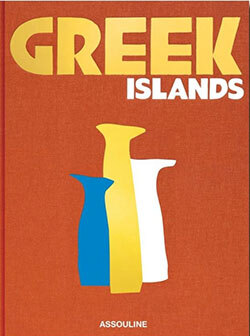Το λεύκωμα «Greek Islands» του Χρύσανθου Πανά (εκδόσεις Assouline)