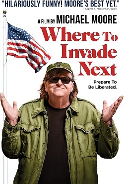 Michael Moore - Where to invade next?