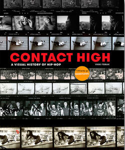 Tο βιβλίο - φωτογραφικό λεύκωμα, «Contact High: Μία οπτική ιστορία του χιπ χοπ» της Vikki Tobak