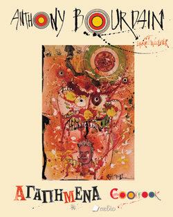 «Τα αγαπημένα» Άντονι Μπουρντέν, εκδ. Πεδίο