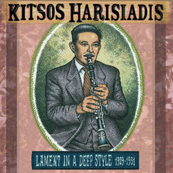 Kitsos Harisiadis - Lament In A Deep Style 1929 - 1931